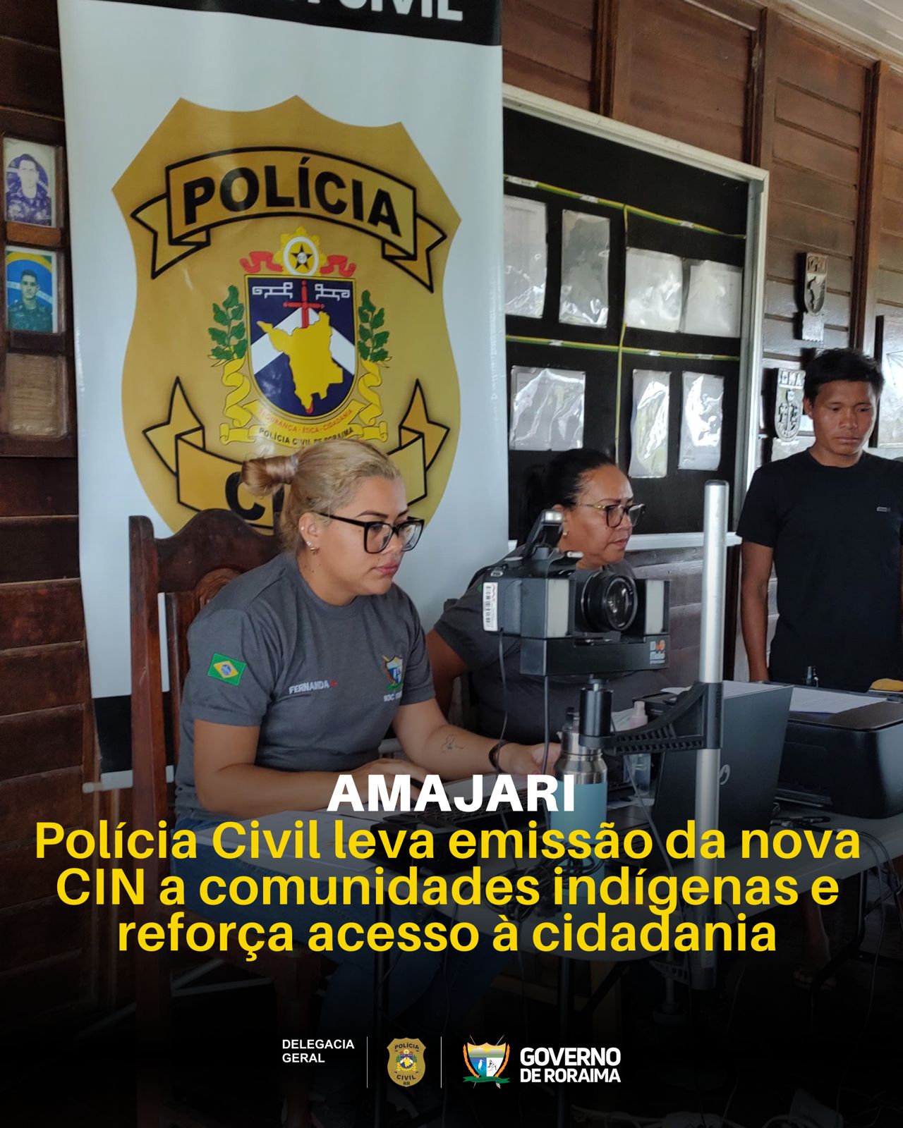 Polícia Civil de Roraima expande acesso à cidadania com emissão da nova CIN em comunidades indígenas de Amajari