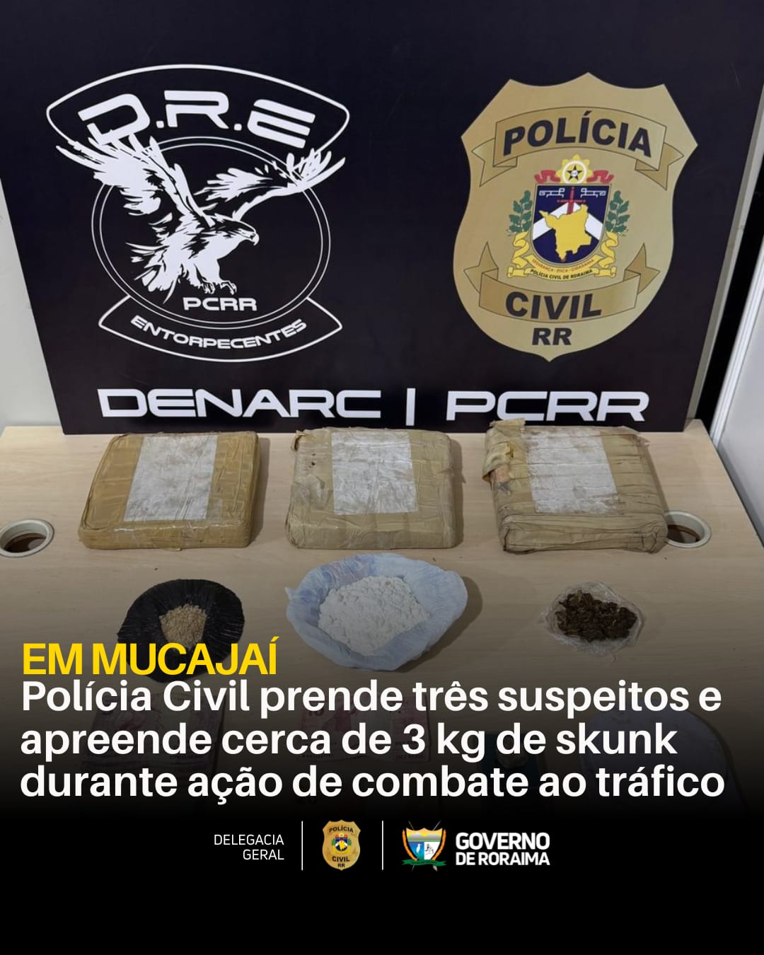 Polícia Civil de Roraima prende três e apreende 3 kg de skunk em operação contra o tráfico em Mucajaí