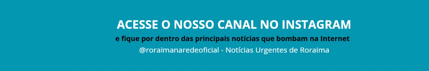 INSTAGRAM RORAIMA NA REDE
